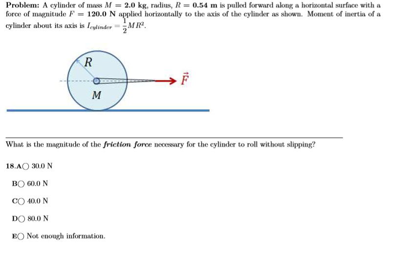 Solved Problem: A cylinder of mass M = 2.0 kg, radius, R = | Chegg.com