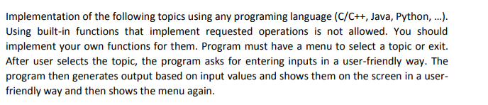 Solved Implementation of the following topics using any | Chegg.com