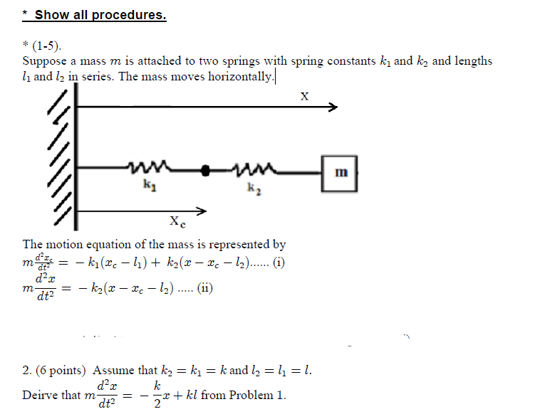 Solved * Show all procedures. *(1-5). Suppose a mass m is | Chegg.com