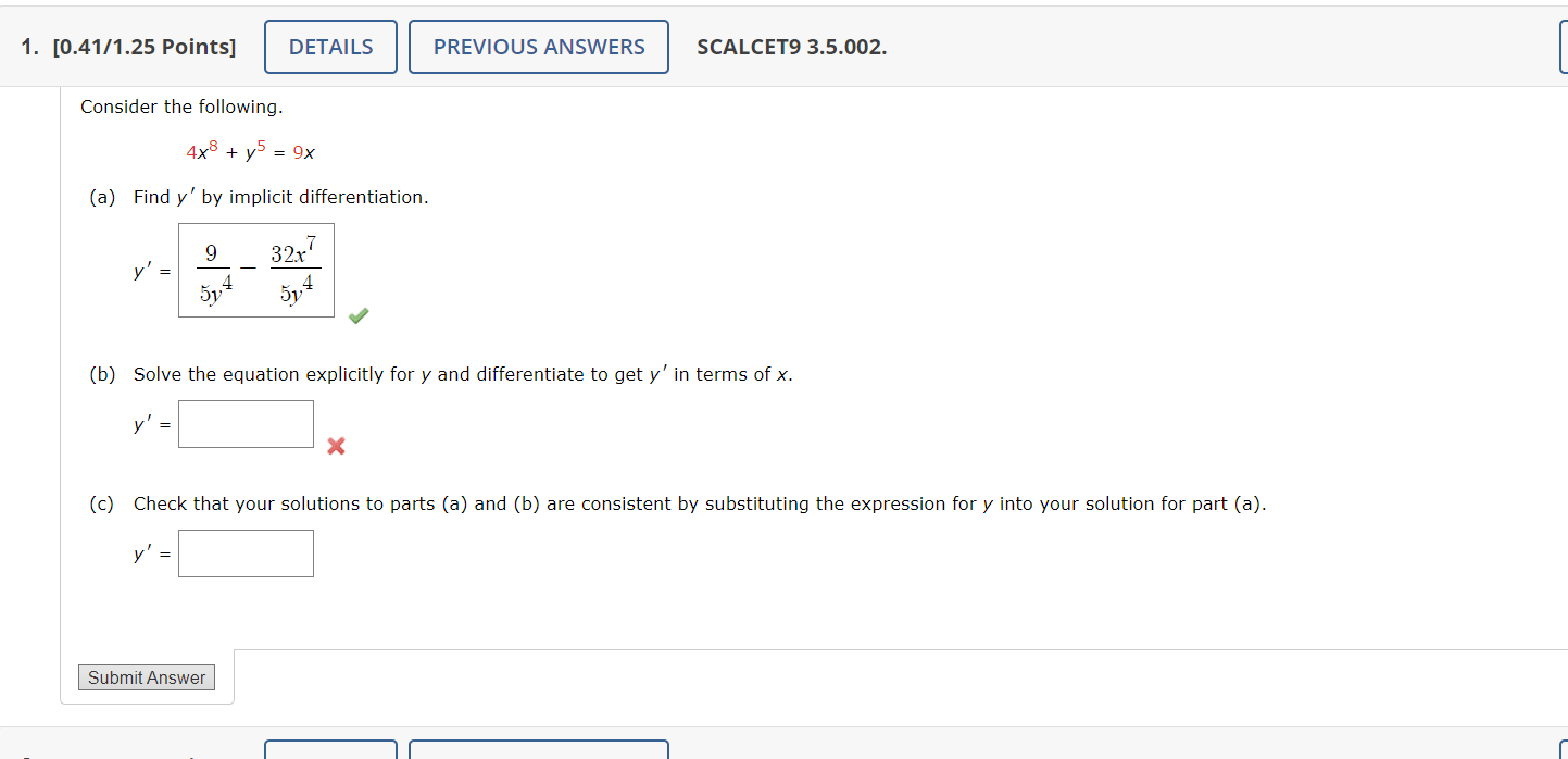 Solved Consider The Following. 4x8 + Y5 = 9x (a) Find Y ′ By | Chegg.com