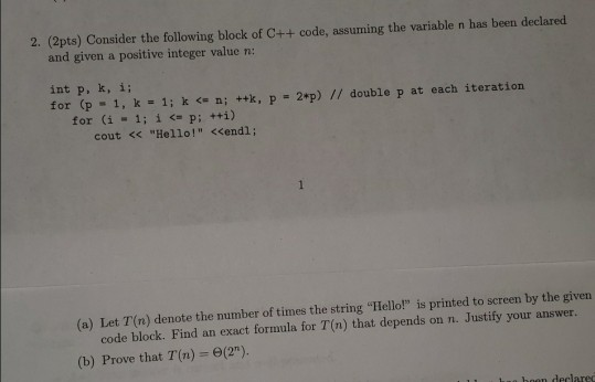 Solved 2. (2pts) Consider the following block of C++ code, | Chegg.com