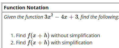 Solved Function NotationGiven the function 3x2-4x+3, ﻿find | Chegg.com
