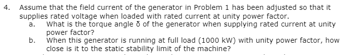 Solved 1. A 2300 V (terminal voltage), 1000 KVA, 0.8 PF | Chegg.com