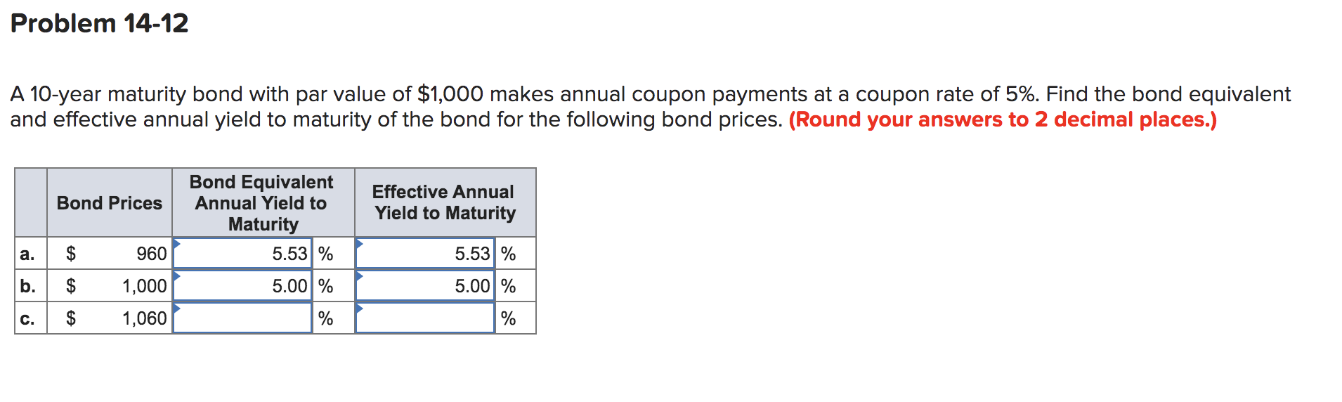 Solved Problem 14-12 A 10-year maturity bond with par value | Chegg.com