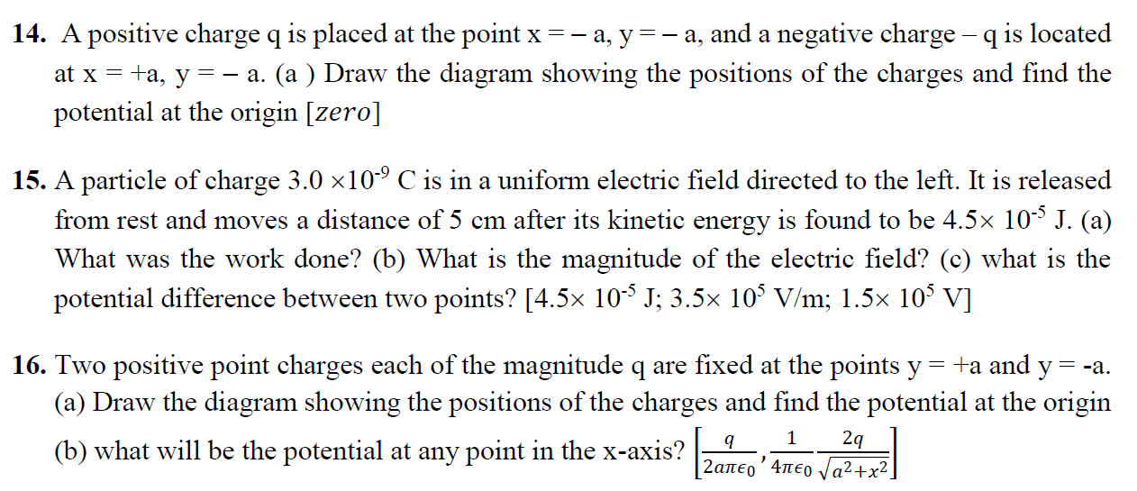 Solved 14. A positive charge q is placed at the point x =- - | Chegg.com