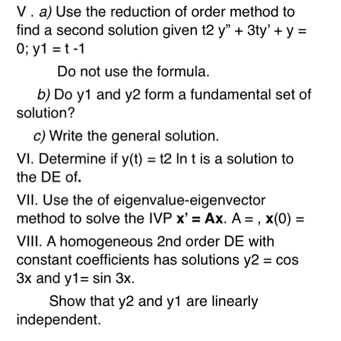 Solved V. a) Use the reduction of order method to find a | Chegg.com