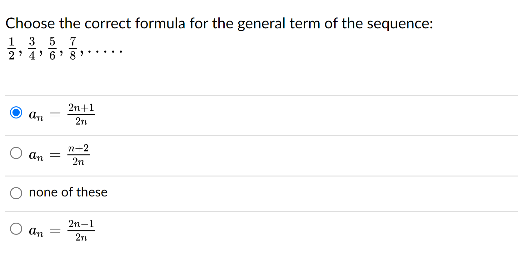 Solved Choose the correct formula for the general term of | Chegg.com