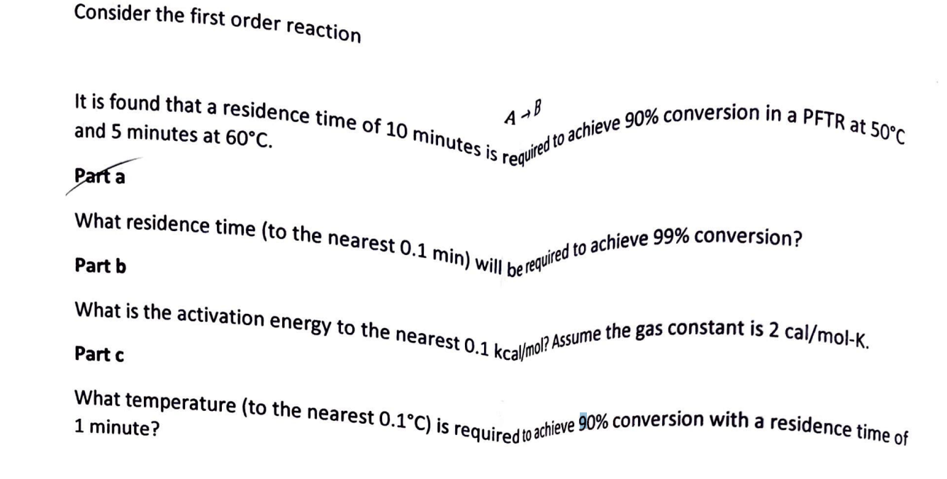Solved It is found that a residence time of 10 minutes is | Chegg.com