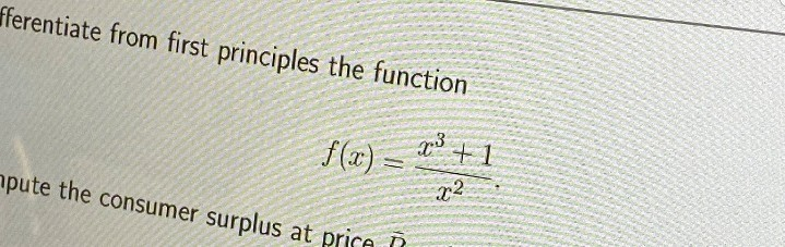Solved fferentiate from first principles the function f(x) = | Chegg.com