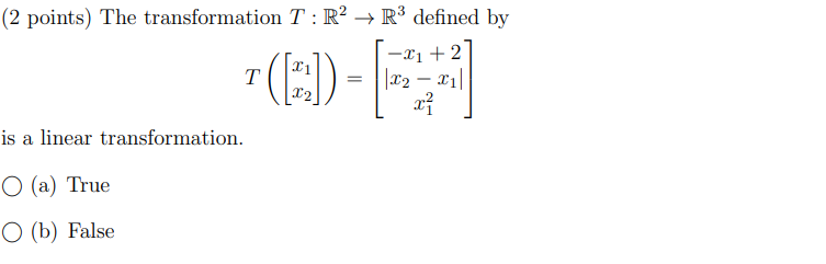 Solved ( 2 points) The transformation T:R2→R3 defined by | Chegg.com