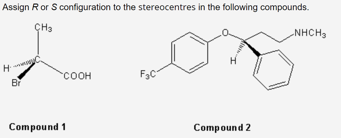Assign R ﻿or S ﻿configuration to the stereocentres in | Chegg.com