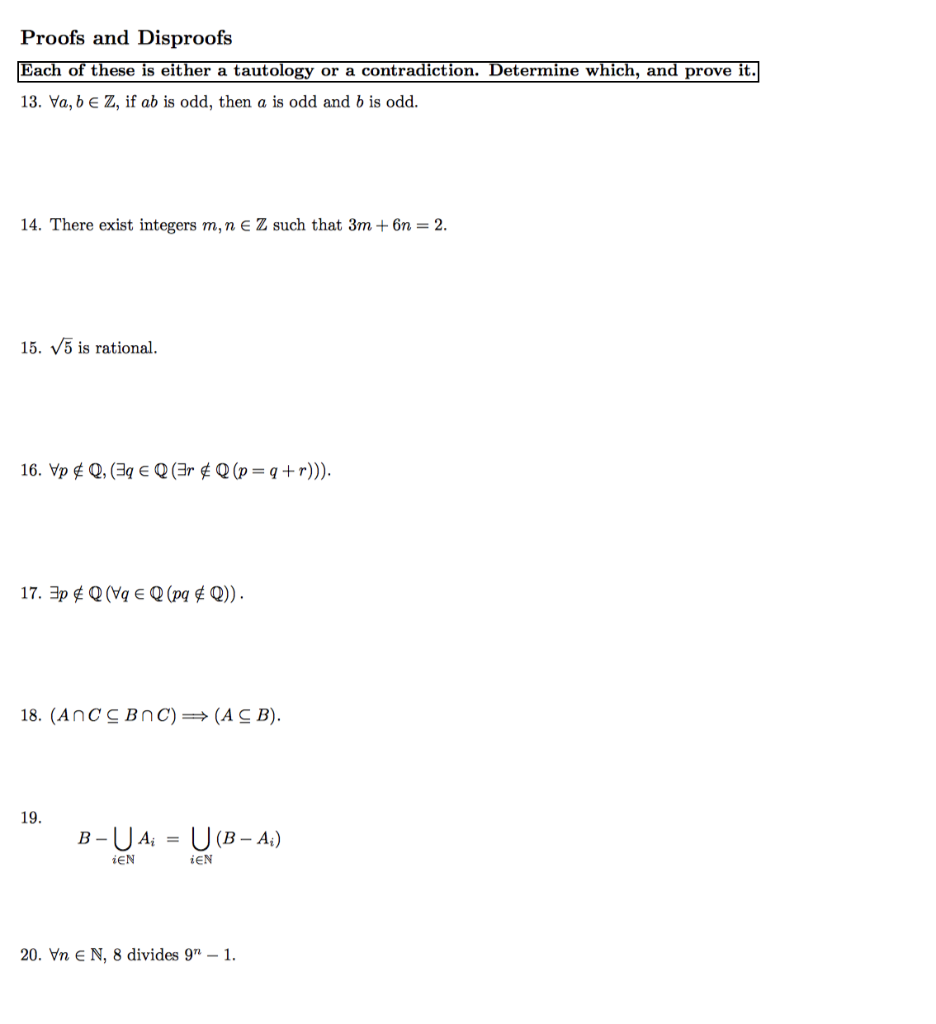 Solved Proofs And Disproofs Each Of These Is Either A Chegg Com