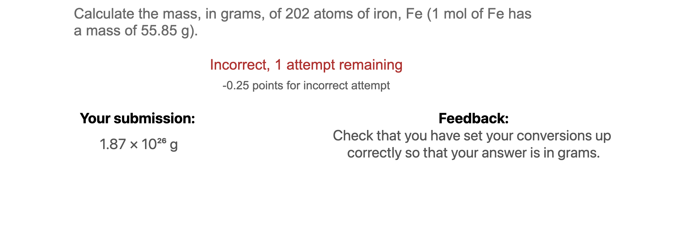 Solved Calculate the mass, in grams, of 202 atoms of iron,