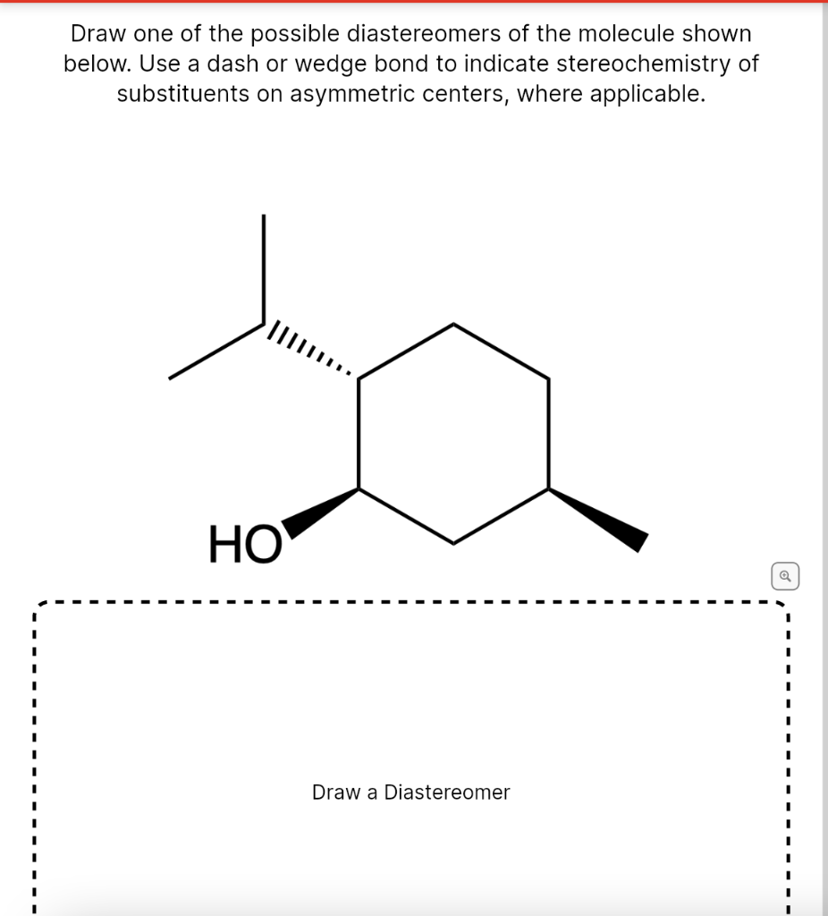 Solved Draw one of the possible diastereomers of the | Chegg.com