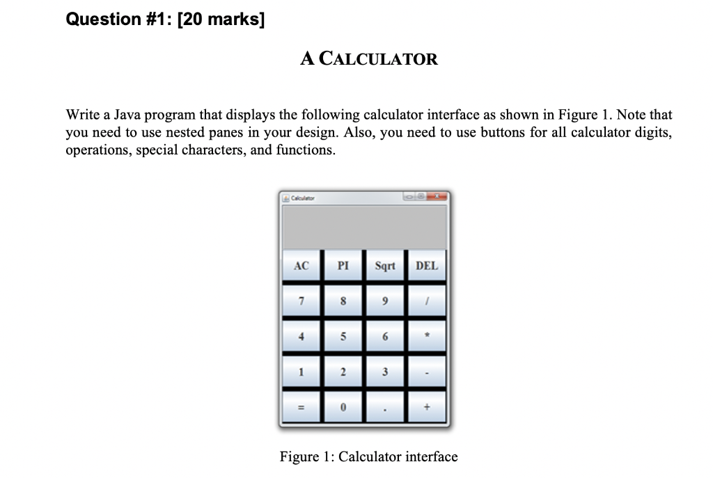 Solved Question #1: [20 marks] A CALCULATOR Write a Java | Chegg.com