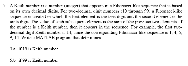 Solved 5. AKeith number is a number (integer) that appears | Chegg.com