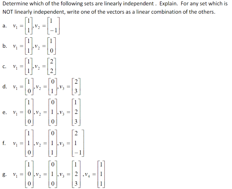 Solved Determine which of the following sets are linearly | Chegg.com