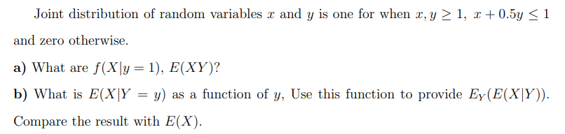Solved Joint distribution of random variables x and y is | Chegg.com