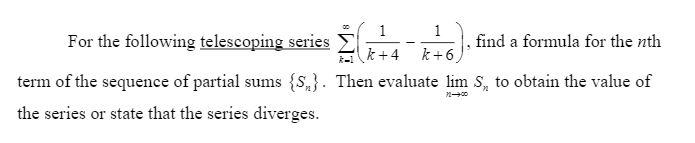 Solved op Σ 1 1 For the following telescoping series > find | Chegg.com