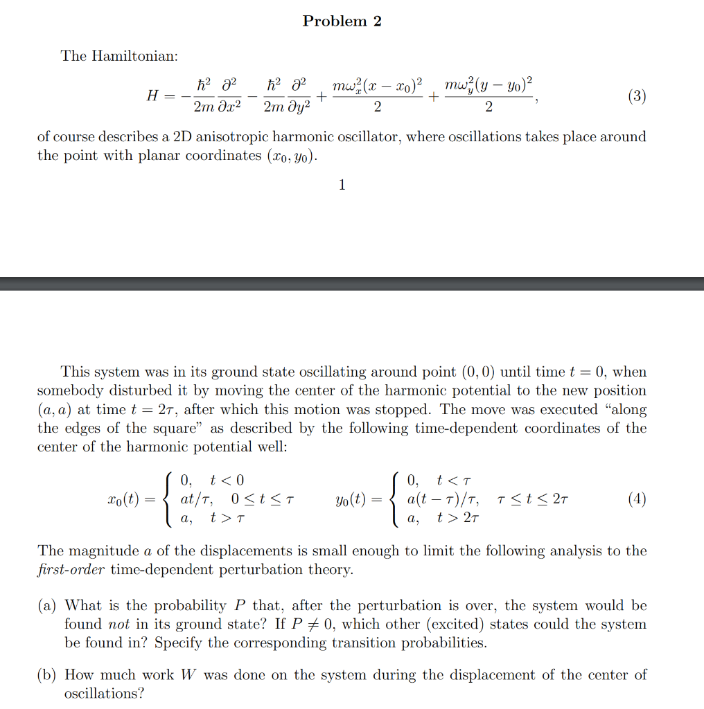 Solved Problem 2 The Hamiltonian: H= ħ2 22 2m Ər2 ħ2 22 | Chegg.com