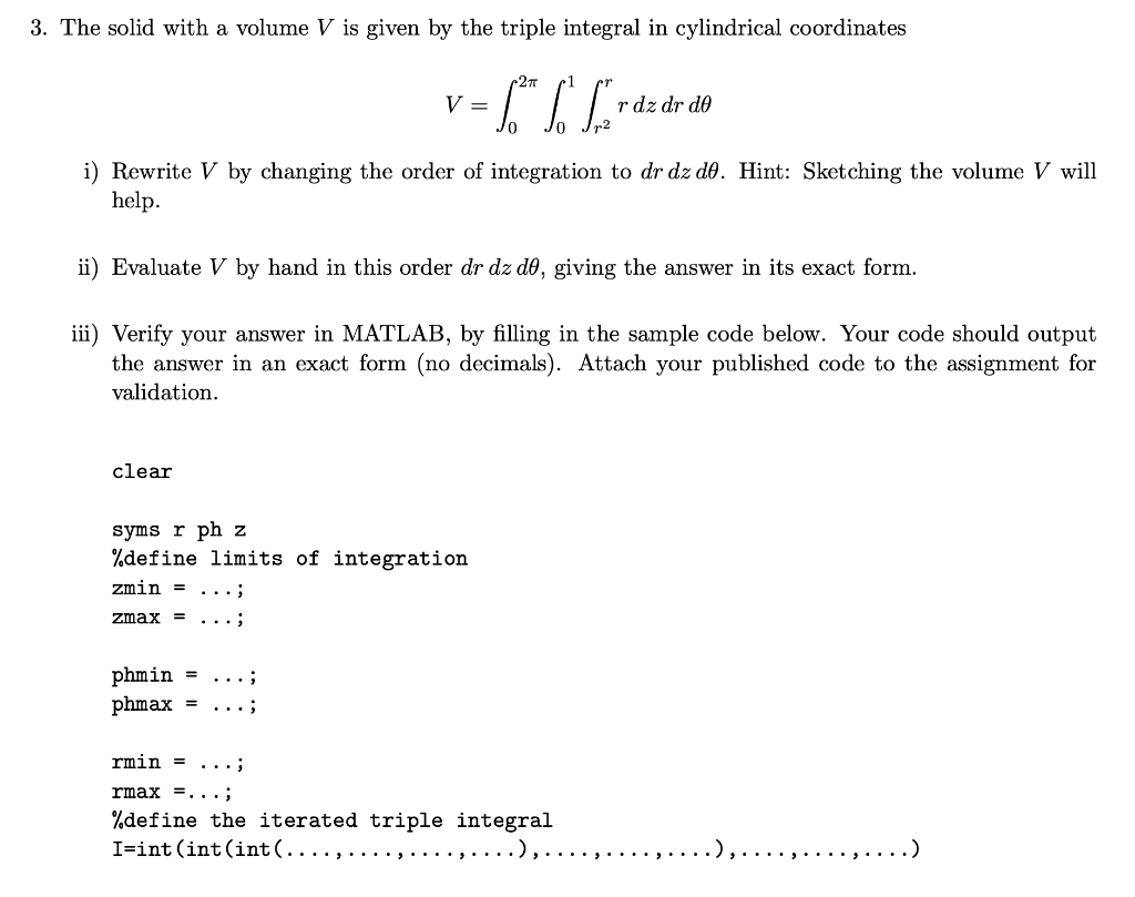 Solved The Solid With A Volume V Is Given By The Triple | Chegg.com