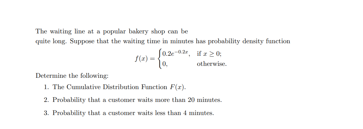 Solved The waiting line at a popular bakery shop can be | Chegg.com