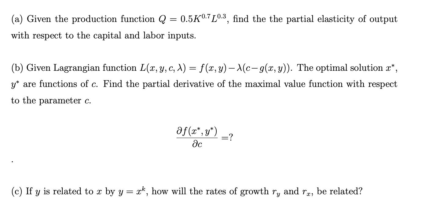 Solved A Given The Production Function Q 0 5kº 7 0 3 Chegg Com