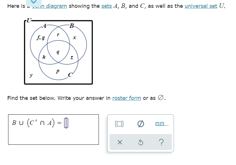 Solved Here Is U Ruun Diagram Showing The Sets A B And Chegg Com