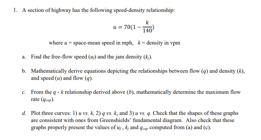 Solved 1. A Section Of Highway Has The Following | Chegg.com