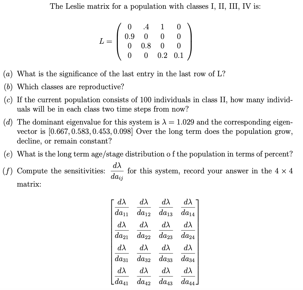 Solved The Leslie matrix for a population with classes I, | Chegg.com