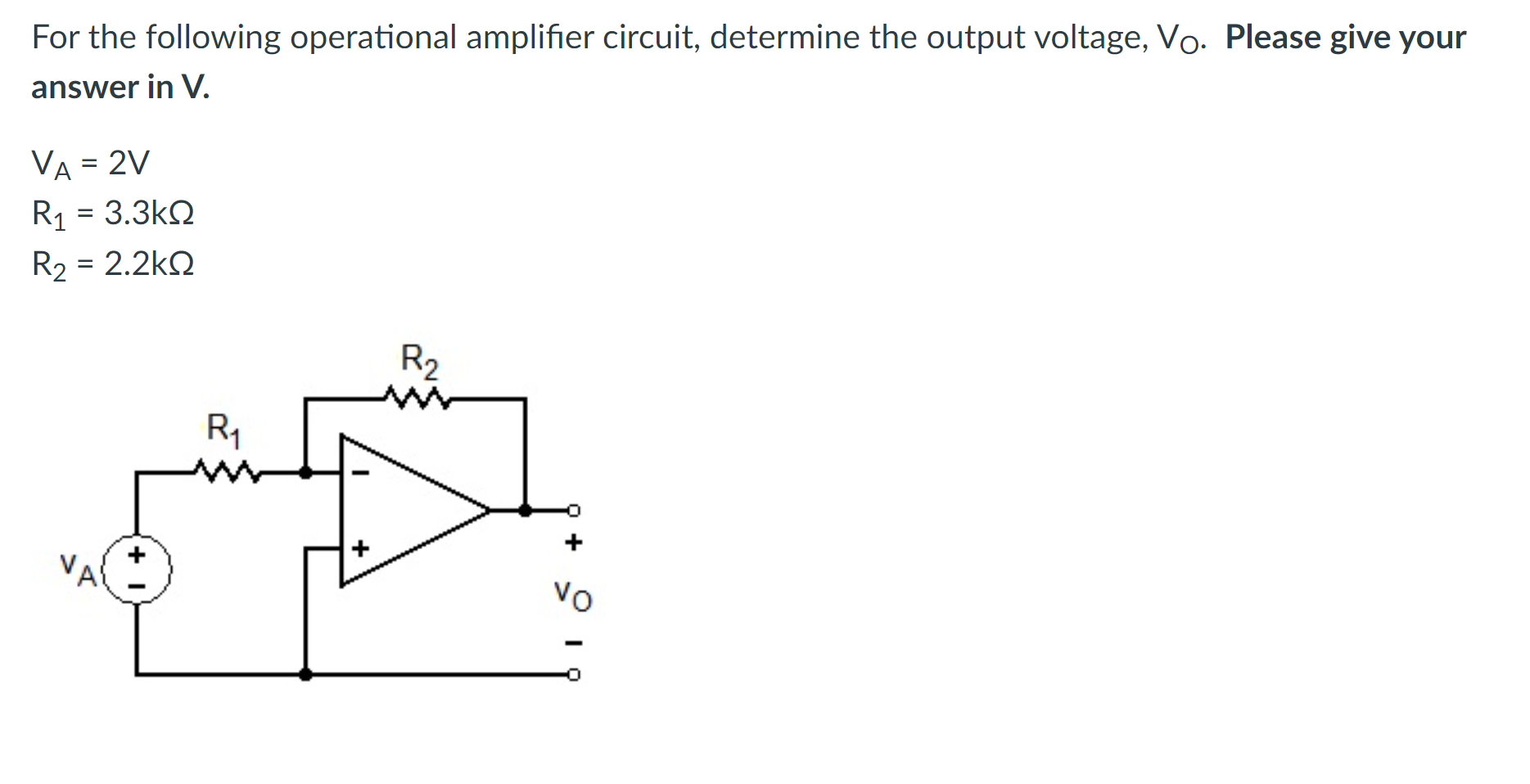 Solved For The Following Operational Amplifier Circuit, | Chegg.com