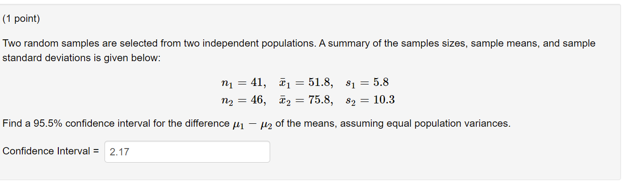 Solved (1 point) Two random samples are selected from two | Chegg.com