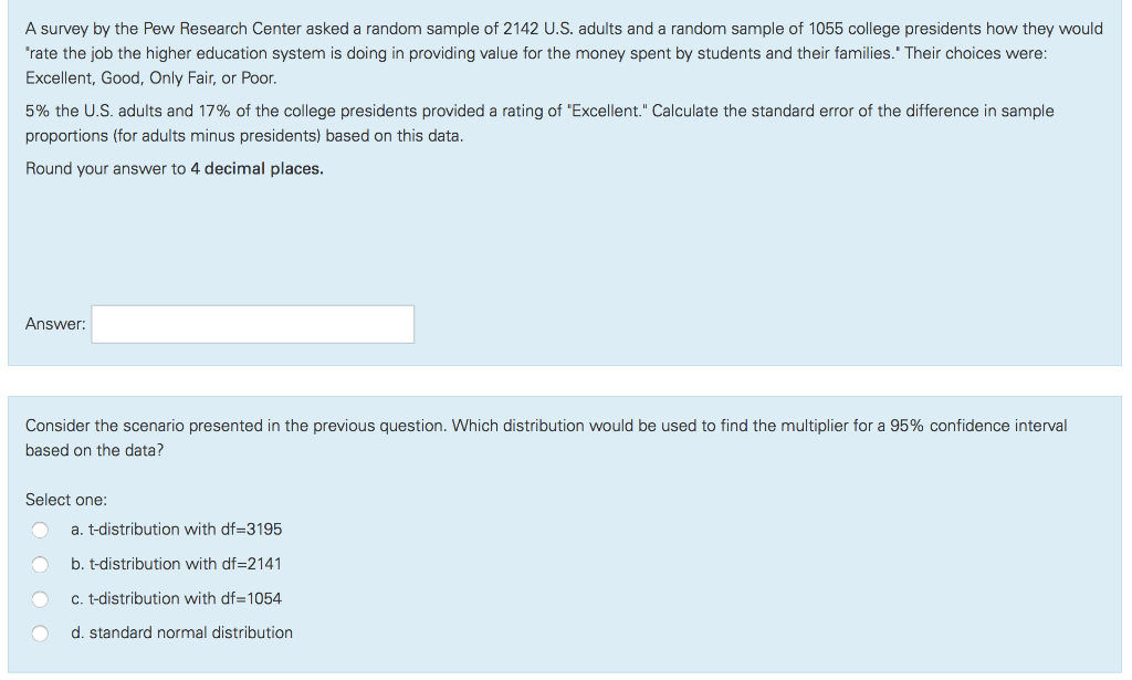 Solved A Survey By The Pew Research Center Asked A Random 