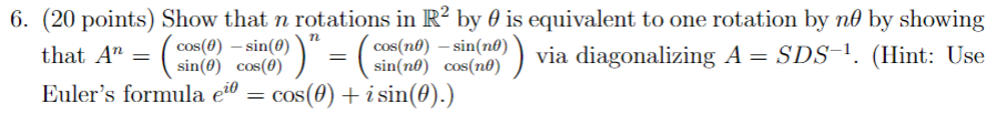 Solved 6. ( 20 points) Show that n rotations in R2 by θ is | Chegg.com