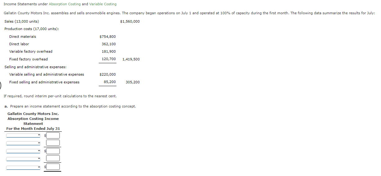 Solved Income Statements Under Absorption Costing And Chegg
