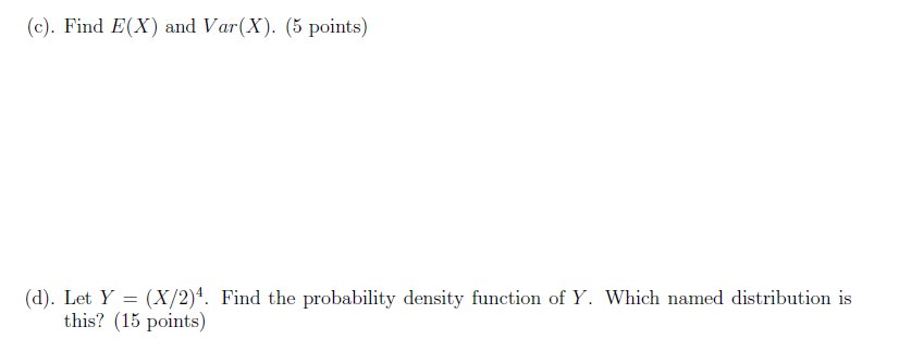 Solved Problem 4:(30 points) Let X be a continuous random | Chegg.com