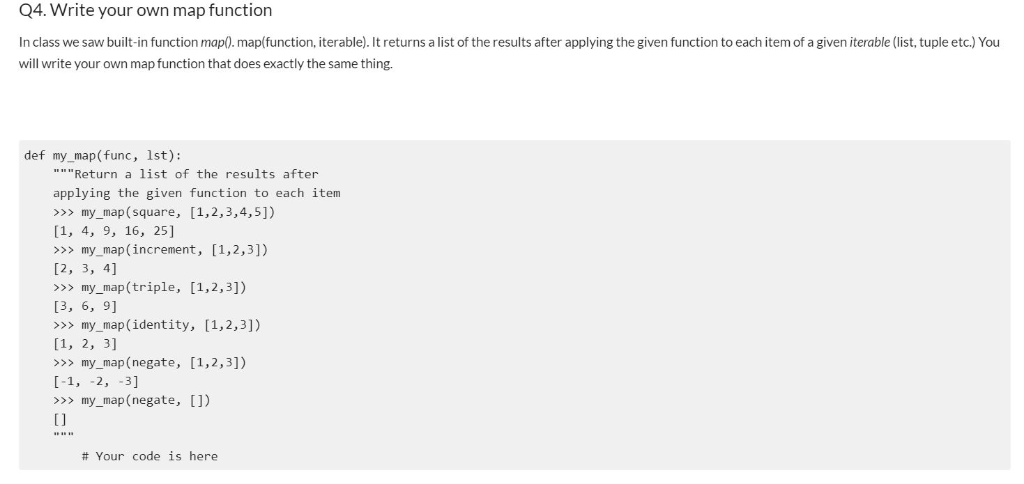 (Solved) : Q4 Write Map Function Class Saw Built Function Map Map ...