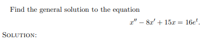 Solved Find the general solution to the equation | Chegg.com