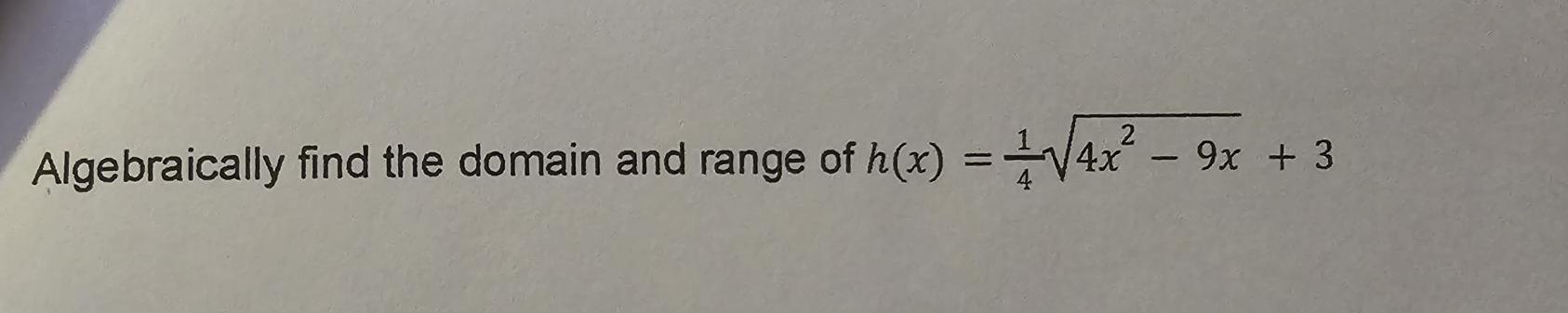 how to find domain and range algebraically