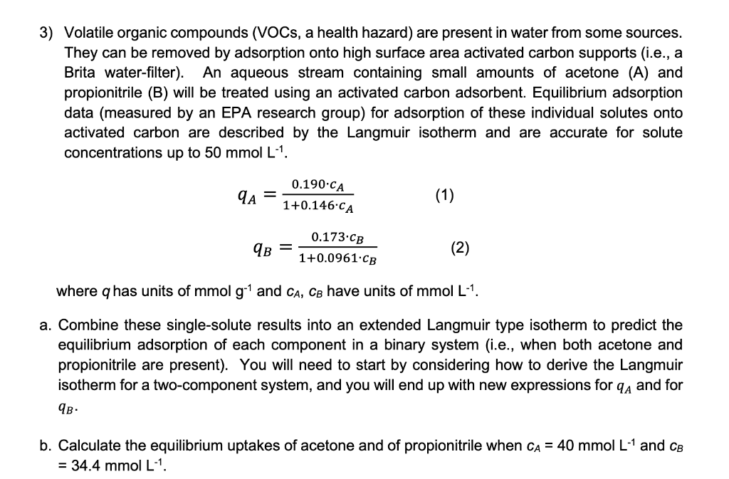 Solved 3) Volatile organic compounds (VOCs, a health hazard)