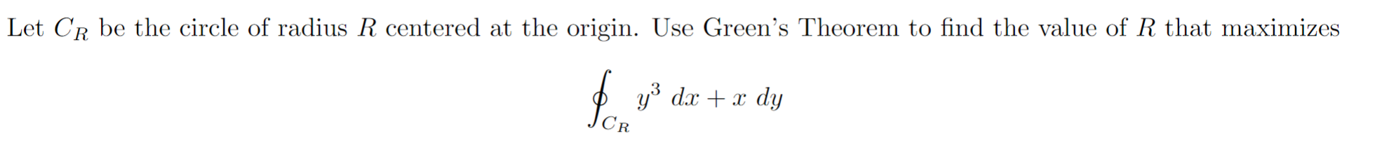 Solved Let CR be the circle of radius R centered at the | Chegg.com
