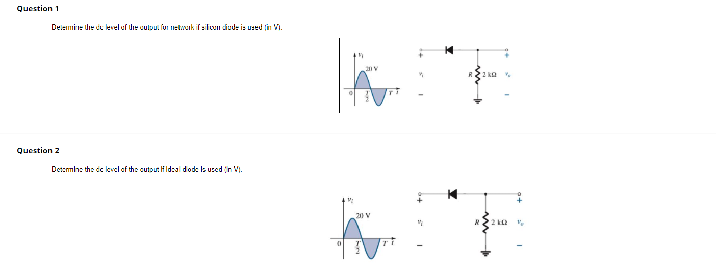 Solved Question 1 Determine the dc level of the output for | Chegg.com