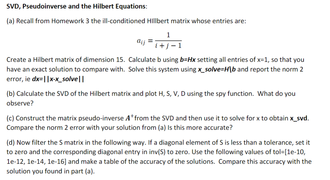 SVD, Pseudoinverse And The Hilbert Equations: (a) | Chegg.com