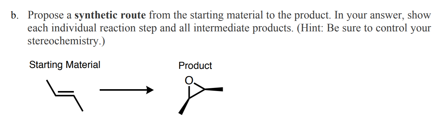 Solved B. Propose A Synthetic Route From The Starting | Chegg.com