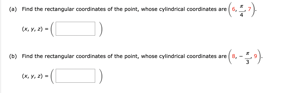 Solved (a) Find the rectangular coordinates of the point, | Chegg.com