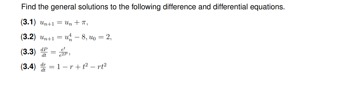 Solved Find The General Solutions To The Following | Chegg.com