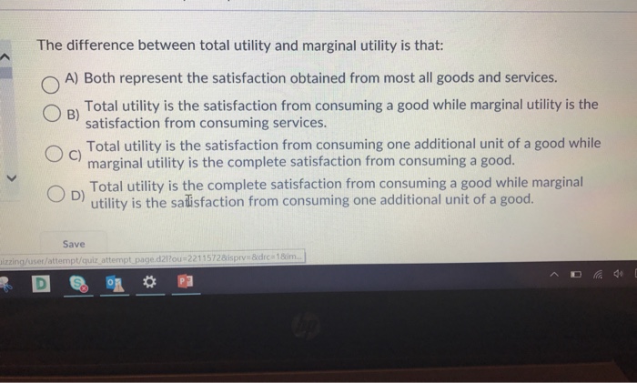 Solved The difference between total utility and marginal | Chegg.com