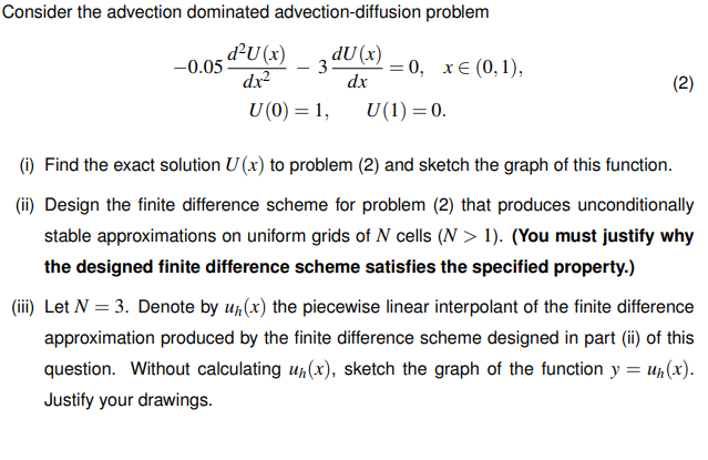 Solved Consider the advection dominated advection-diffusion | Chegg.com