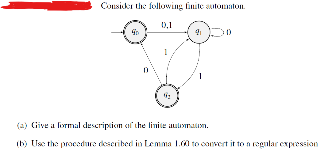 Solved Consider The Following Finite Automaton. 0,1 90 910 0 | Chegg.com