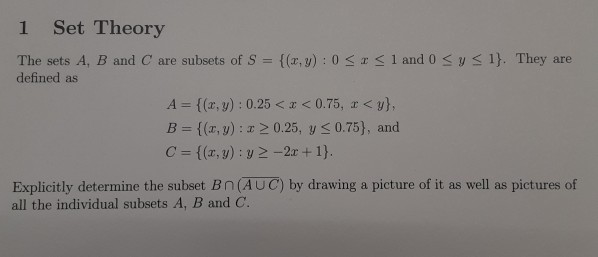 Solved 1 Set Theory The Sets A, B And C Are Subsets Of S = | Chegg.com